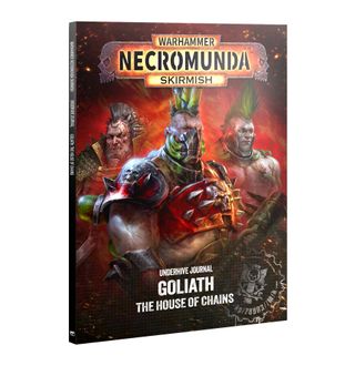 Underhive Journal: Goliath – The House of Chains (Anglais)