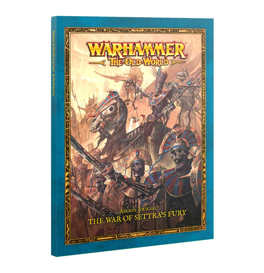 Warhammer The Old World: Arcane Journal: The War of Settra's Fury cover